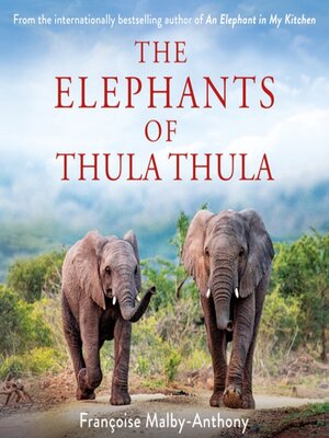 cover image of The Elephants of Thula Thula